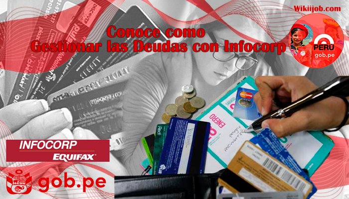 Conoce como Gestionar las Deudas con Infocorp