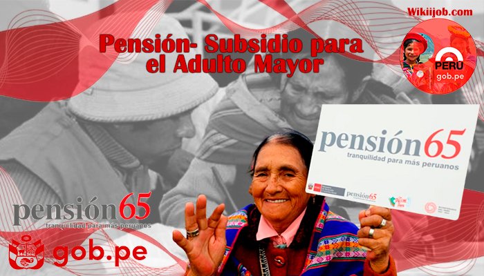 Pensión- Subsidio para el Adulto Mayor